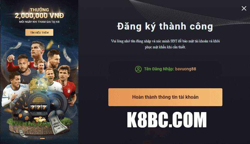 Đăng ký tài khoản K8 thành công